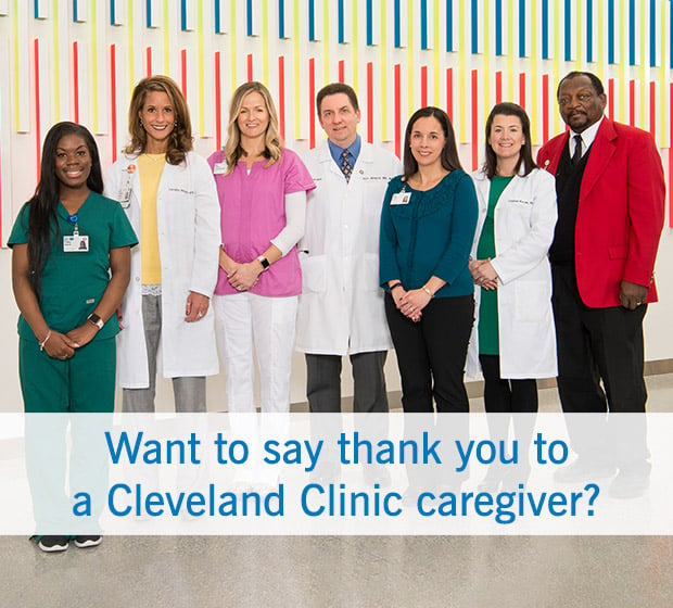Want to say thank you to a Cleveland Clinic caregiver?